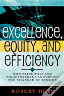 Excellence, Equity, And Efficiency