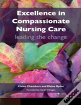 Excellence In Compassionate Nursing Care