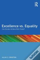 Excellence Vs. Equality