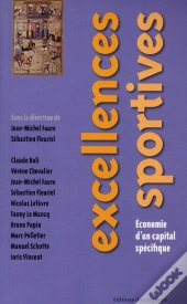 Excellences Sportives ; Économie D'Un Capital Spécifique