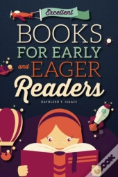 Excellent Books For Early And Eager Readers