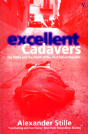Excellent Cadavers - Preview