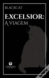 Excelsior: A viagem