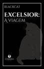 Excelsior: A viagem - Preview