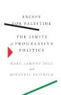 Except For Palestine - Preview