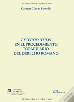 Capa do artigo Exceptio Utilis En El Procedimiento Formulario Del Derecho Romano