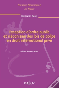 Capa do artigo Exception D'Ordre Public Et Mécanisme Des Lois De Police En Droit International Privé - Volume 79