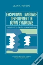 Exceptional Language Development In Down Syndrome