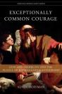 Exceptionally Common Courage - Preview