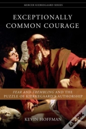 Exceptionally Common Courage