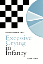 Excessive Crying In Infancy - Preview