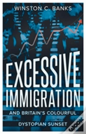 Excessive Immigration