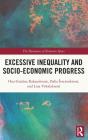 Excessive Inequality And Socio-Economic Progress - Preview