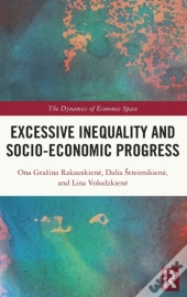 Excessive Inequality And Socio-Economic Progress