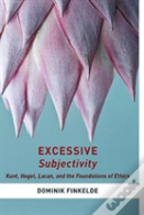 Excessive Subjectivity