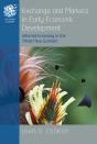 Exchange And Markets In Early Economic Development - Preview
