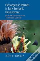 Exchange And Markets In Early Economic Development