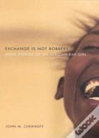 Exchange Is Not Robbery