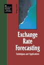Exchange Rate Forecasting: Techniques And Applications - Preview