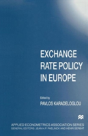 Exchange Rate Policy In Europe - Preview
