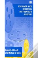 Exchange Rate Regimes In The Twentieth Century