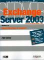 Exchange Server 2003. T.2 ; Administration Et Support - Preview