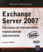Exchange Server 2007 ; Conception De L'Infrastructure, Implémentation, Administration (2e Édition) - Preview