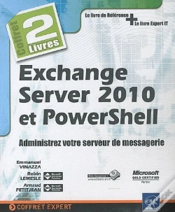 Capa do artigo Exchange Server 2010 Et Powershell ; Administrez Votre Serveur De Messagerie