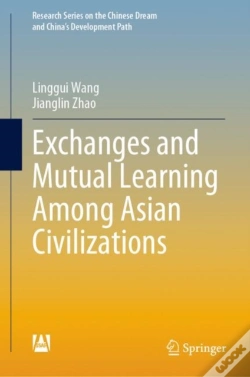 Capa do artigo Exchanges And Mutual Learning Among Asian Civilizations