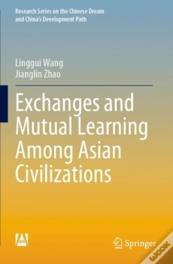 Capa do artigo Exchanges And Mutual Learning Among Asian Civilizations