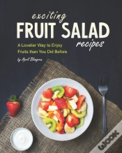 Capa do artigo Exciting Fruit Salad Recipes