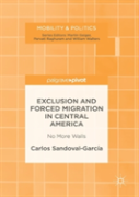Exclusion And Forced Migration In Central America