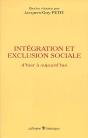 Exclusion Et Intégration Sociale ; D'Hier À Aujourd'Hui - Preview