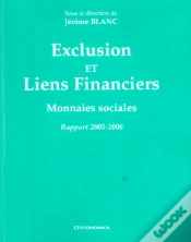 Capa do artigo Exclusion Et Liens Financiers ; Monnaies Sociales ; Rapport 2005-2006