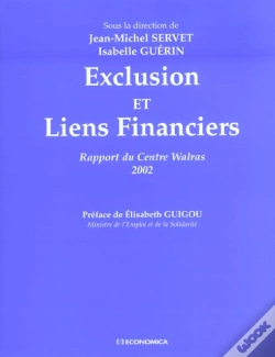 Capa do artigo Exclusion Et Liens Financiers ; Rapport Du Centre Walras 2002