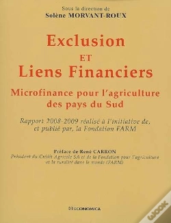 Capa do artigo Exclusion Et Liens Financiers Rapport ; Microfinance Pour L'Agriculture Des Pays Du Sud