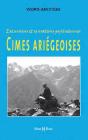 Excursions Et Sensations Pyrénéennes ; Cimes Ariégeoises - Preview