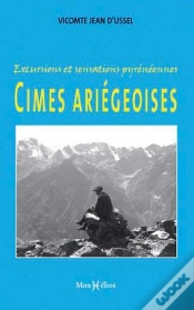 Capa do artigo Excursions Et Sensations Pyrénéennes ; Cimes Ariégeoises