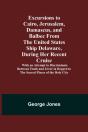 Excursions To Cairo, Jerusalem, Damascus - Preview