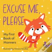 Excuse Me, Please