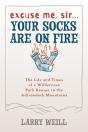 Excuse Me, Sirâ€¦ Your Socks Are On Fire - Preview