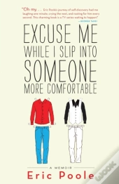 Excuse Me While I Slip Into Someone More