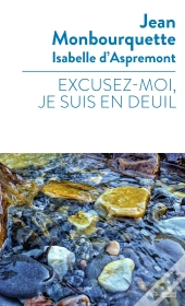 Excusez-Moi, Je Suis En Deuil