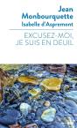 Excusez-Moi, Je Suis En Deuil - Preview