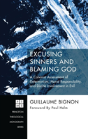 Excusing Sinners And Blaming God - Preview