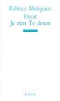 Exeat / Je Rien Te Deum - Preview