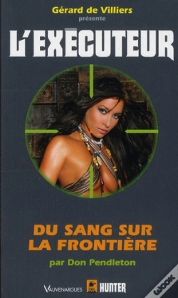 Capa do artigo Executeur 297 Du Sang Sur La Frontiere