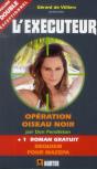 Executeur 308 Operation Oiseau Noir - Preview