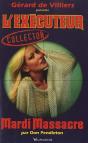 Executeur Collector 34 Mardi Massacre - Preview