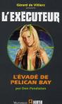 Executeur N 277 L  Evade De Pelican Bay - Preview